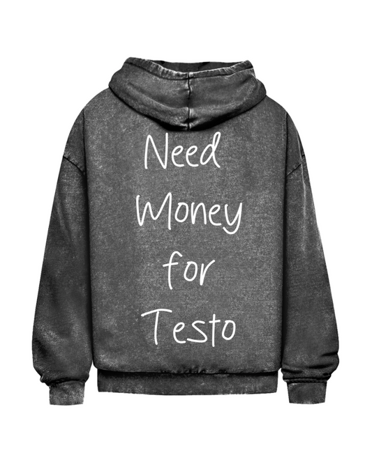 Need Money For Testo | Oversized washed hoodie