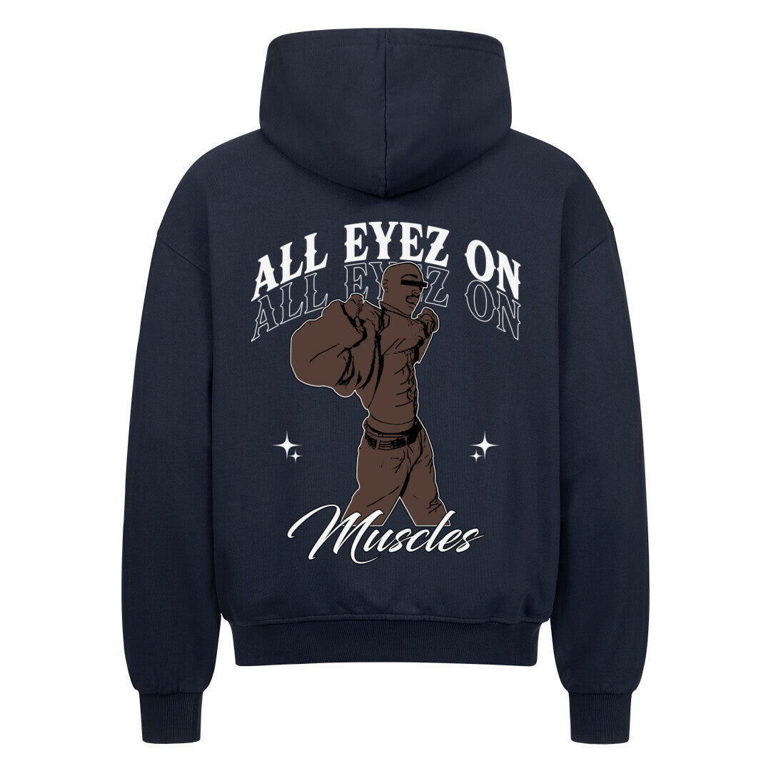 All Eyez On Muscles | Oversized Zipper Hoodie - Hoodie von MarketPrint | bulkozen | SKU: BL47PQOQ