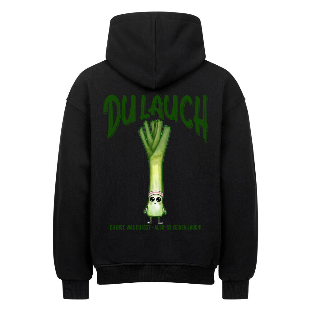 Du Lauch | Oversized Hoodie - Hoodie von MarketPrint | bulkozen | SKU: OP48XY6O