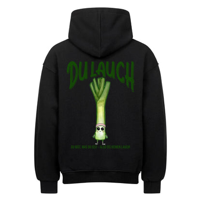 Du Lauch | Oversized Hoodie - Hoodie von MarketPrint | bulkozen | SKU: OP48XY6O