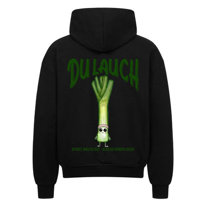 Du Lauch | Oversized Zipper Hoodie - Hoodie von MarketPrint | bulkozen | SKU: 472EOYDN