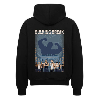 Bulking Break | Oversized Zipper Hoodie - Hoodie von MarketPrint | bulkozen | SKU: ER0XMUKT