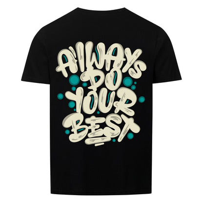 Do Your Best | Basic Shirt Unisex - T-Shirt von MarketPrint | bulkozen | SKU: G23RVSDB