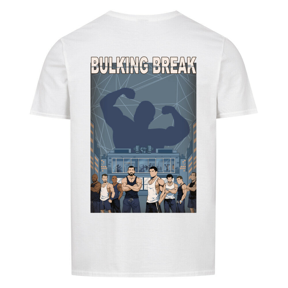 Bulking Break | Basic Shirt Unisex - T-Shirt von MarketPrint | bulkozen | SKU: OUFUGCRC