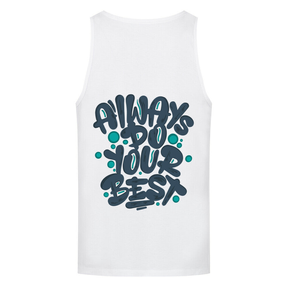 Do Your Best | Tanktop - T-Shirt von MarketPrint | bulkozen | SKU: D2D1SEGY