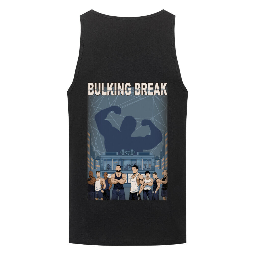 Bulking Break | Tanktop - T-Shirt von MarketPrint | bulkozen | SKU: EWGF7UWP