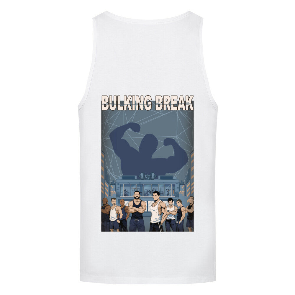 Bulking Break | Tanktop - T-Shirt von MarketPrint | bulkozen | SKU: QAIGC5IC