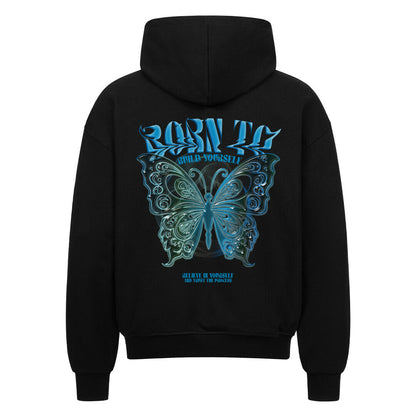 Born To Build Yourself | Oversized Zipper Hoodie - Hoodie von MarketPrint | bulkozen | SKU: JU5HA4BF