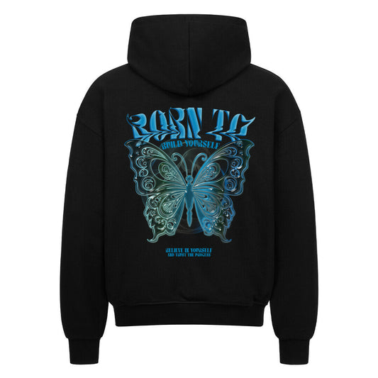 Born To Build Yourself | Oversized Zipper Hoodie - Hoodie von MarketPrint | bulkozen | SKU: JU5HA4BF