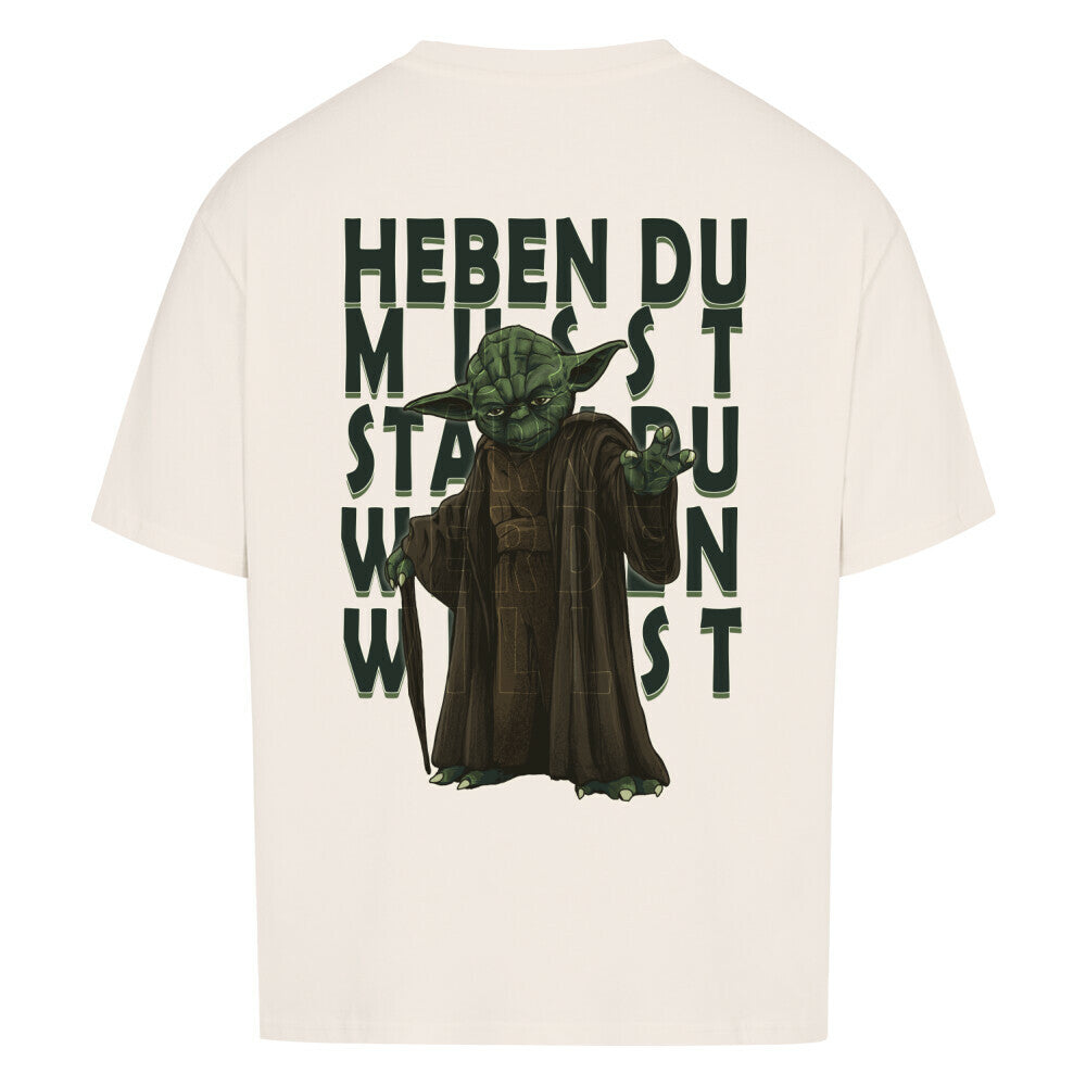 Heben Du Musst | Oversized Shirt - T-Shirt von MarketPrint | bulkozen | SKU: EZ4IT3XV