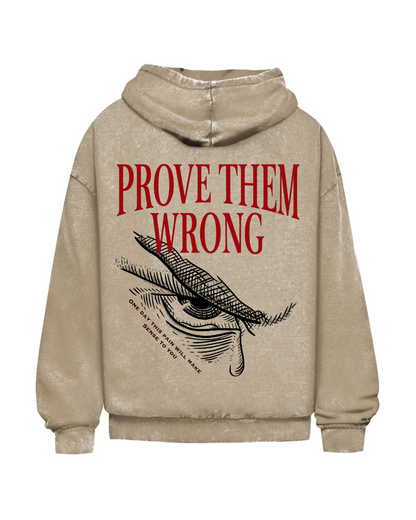 Prove Them Wrong | Oversized Washed Hoodie