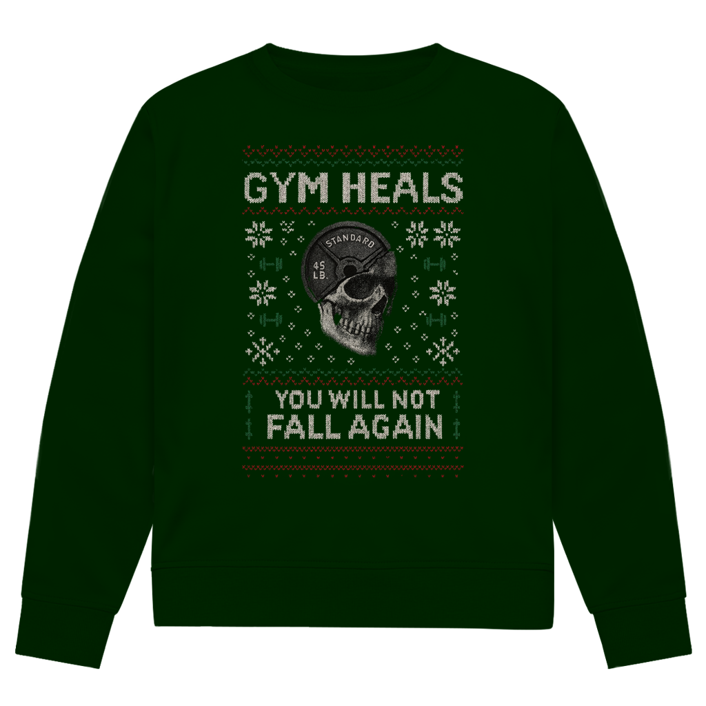 Gym Heals Ugly | Sweatshirt (front print)