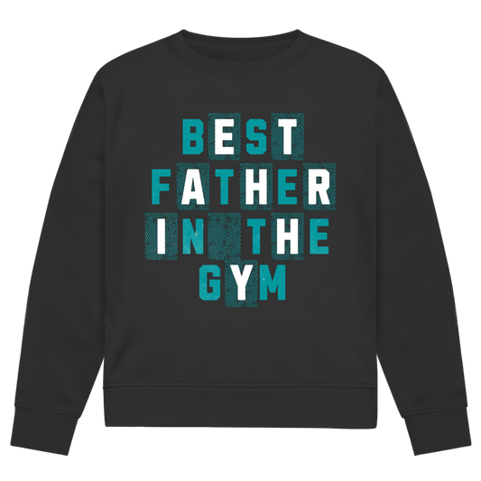 Best Father In The Gym | Sweatshirt (front print)