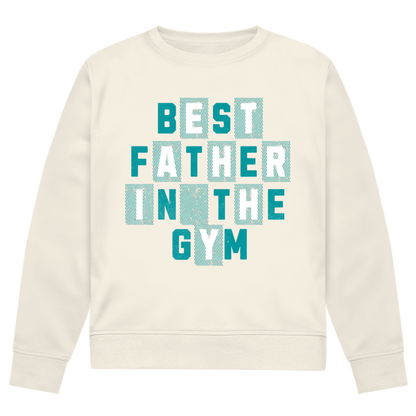 Best Father In The Gym | Sweatshirt (front print)