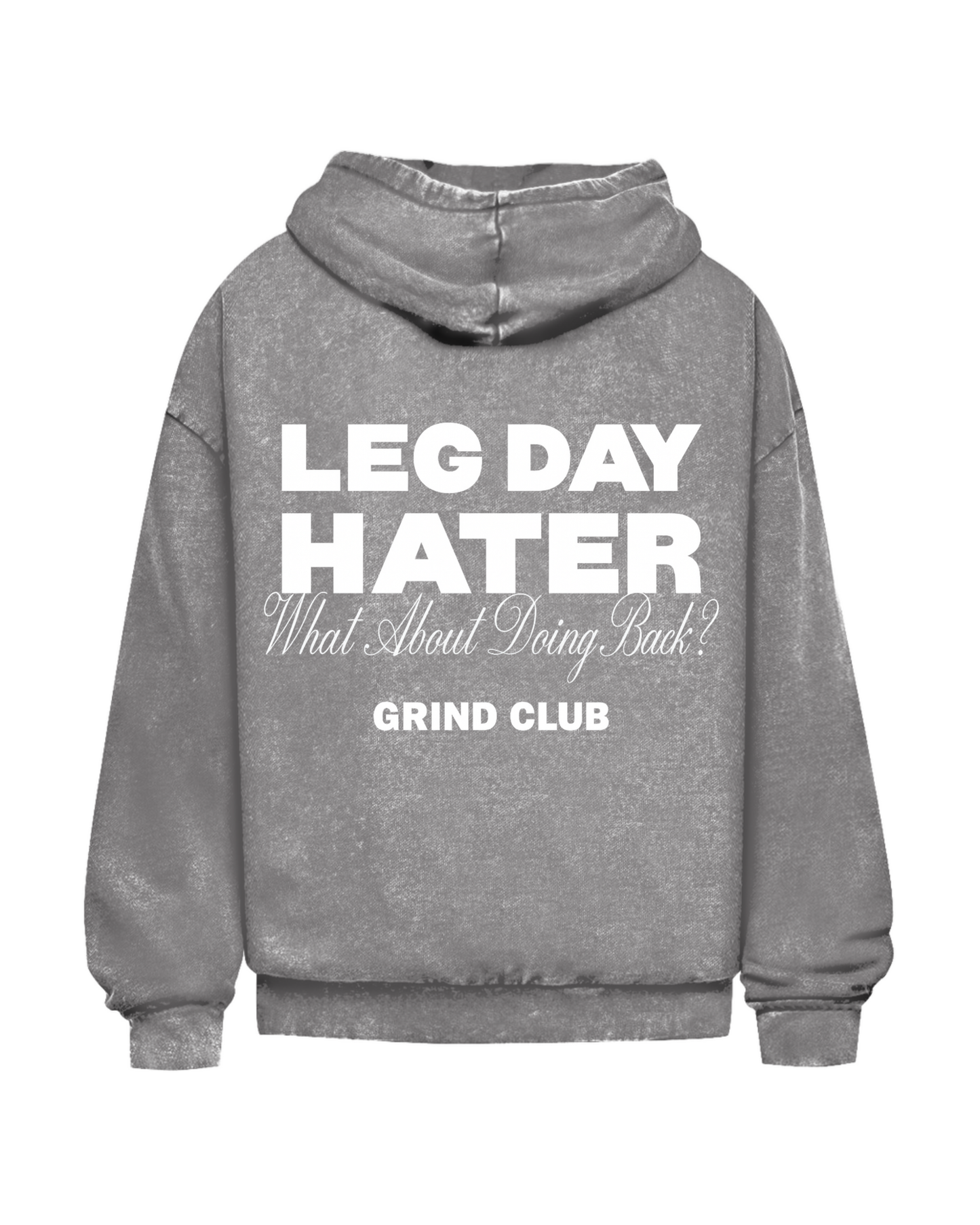Leg Day Hater | Oversized washed hoodie