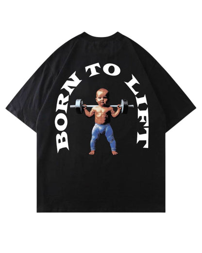 Born To Lift | Oversized Shirt