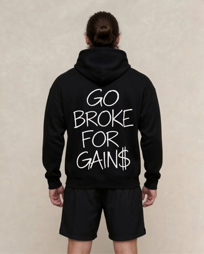 Go Broke | Premium Hoodie