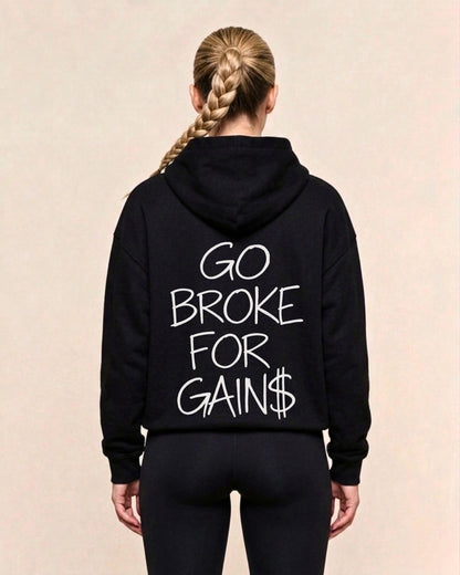 Go Broke | Premium Hoodie