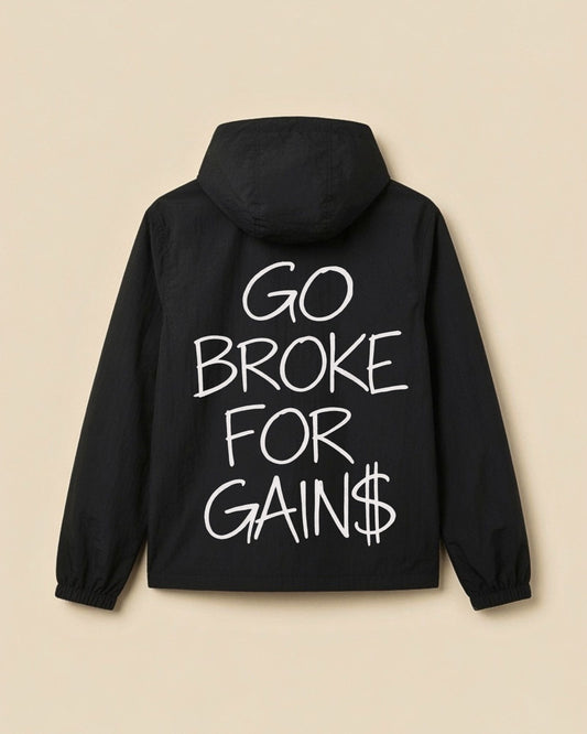 Go Broke | Performance Jacket