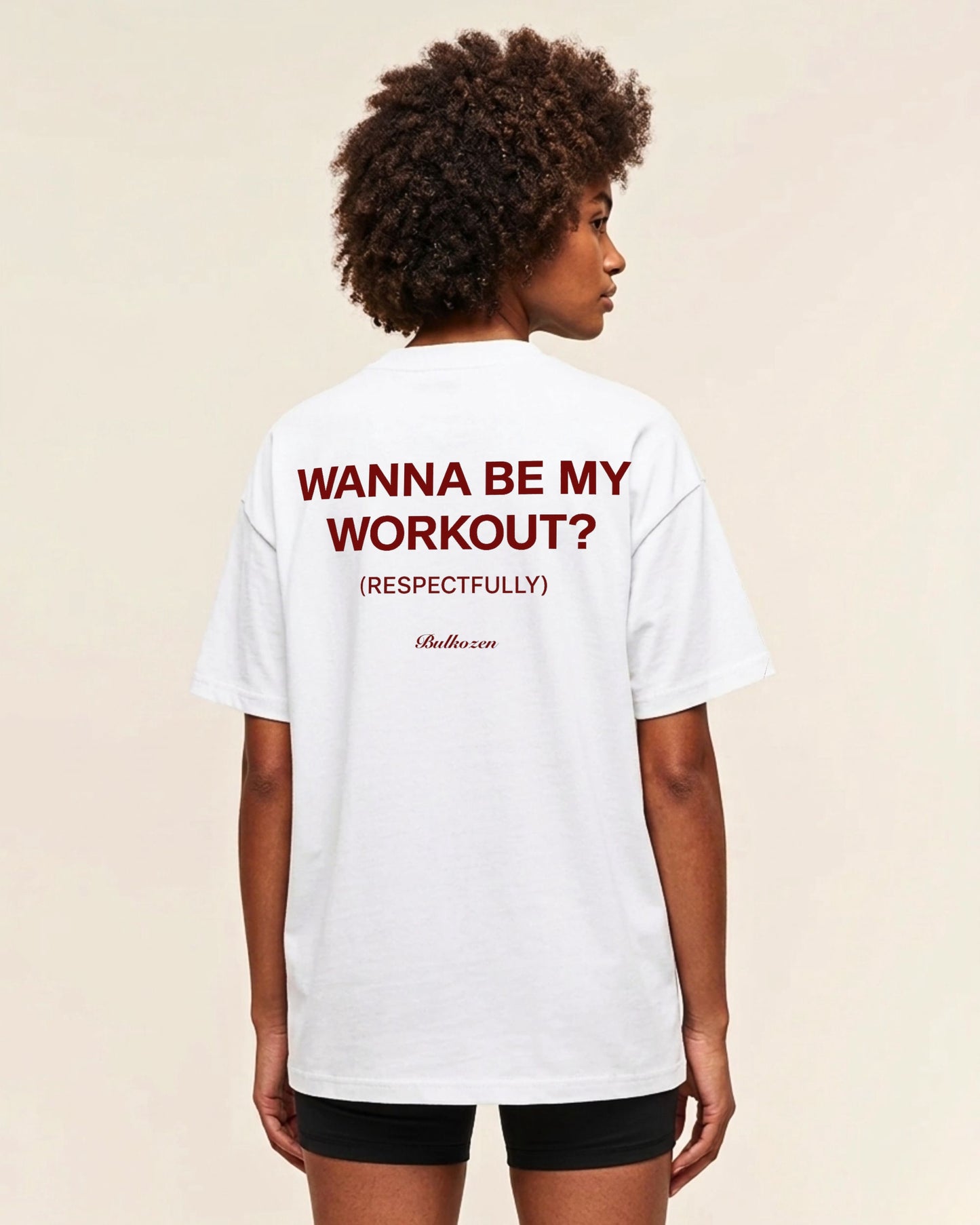Be My Workout? | Oversized Shirt