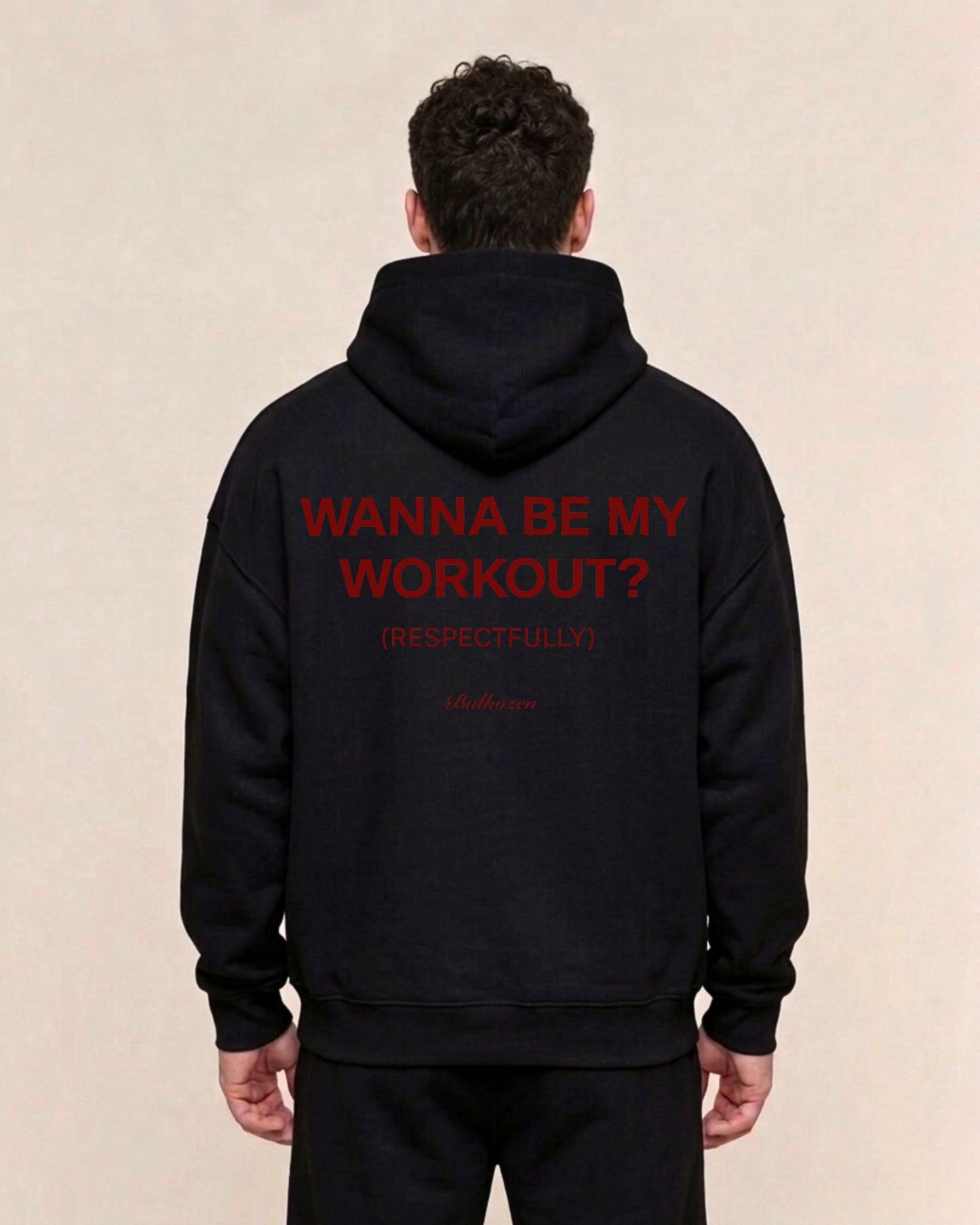 Be My Workout? | Premium Hoodie