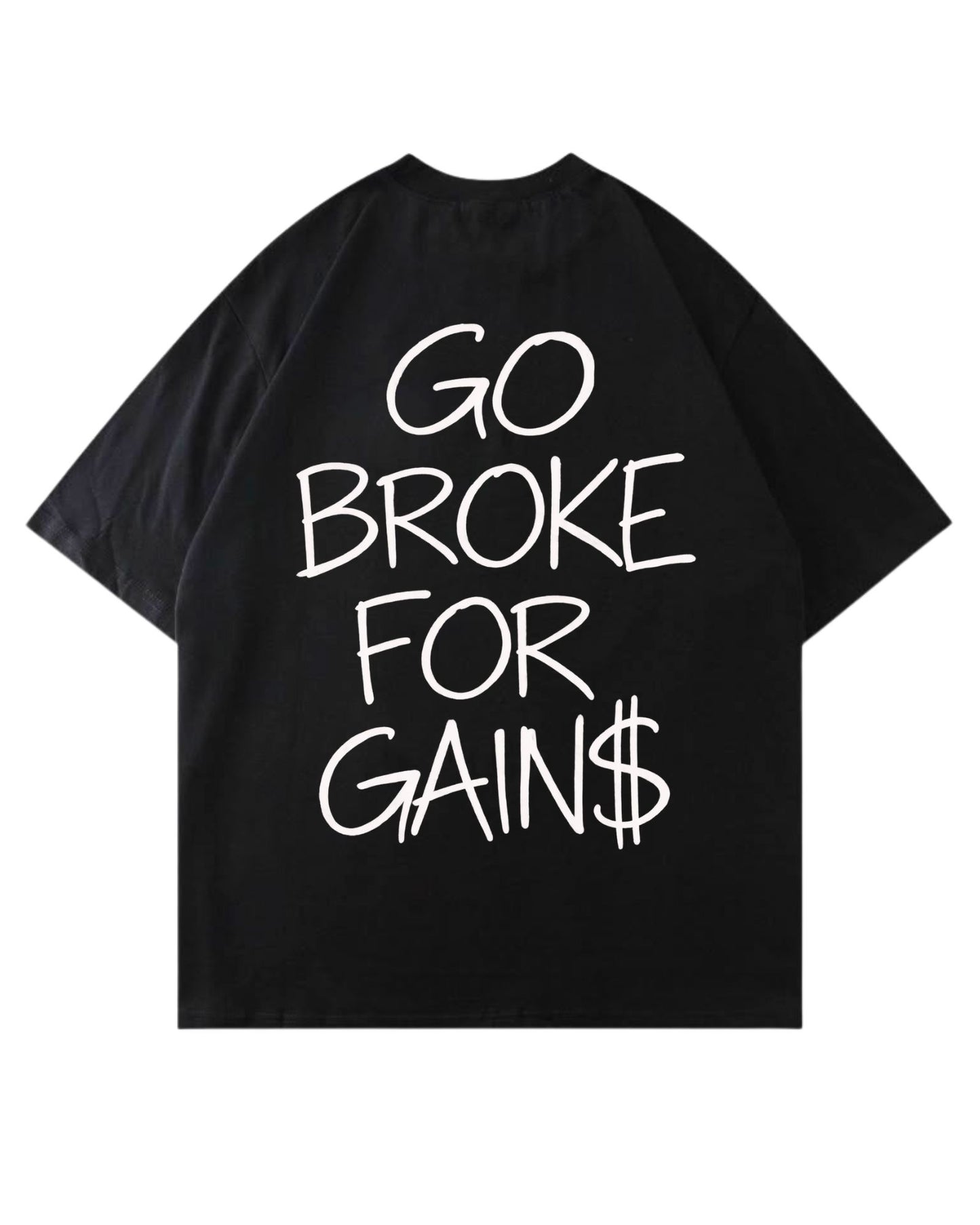 Go Broke | Oversized Shirt