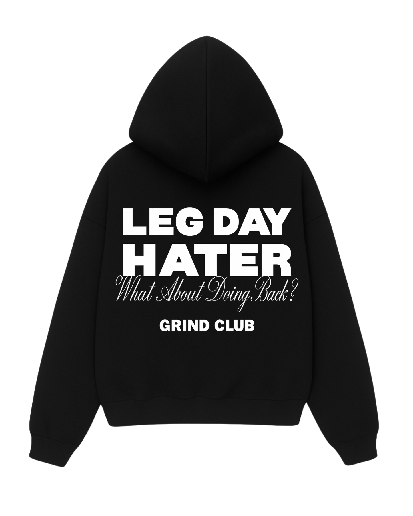 Leg Day Hater | Premium Hoodie