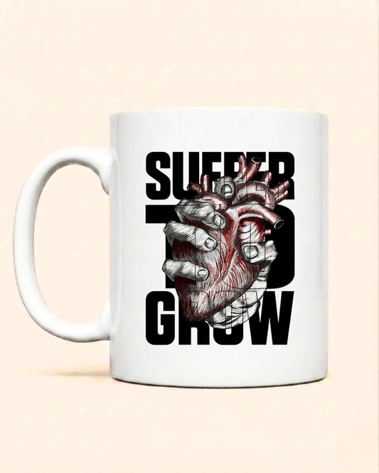 Suffer To Grow | Cup