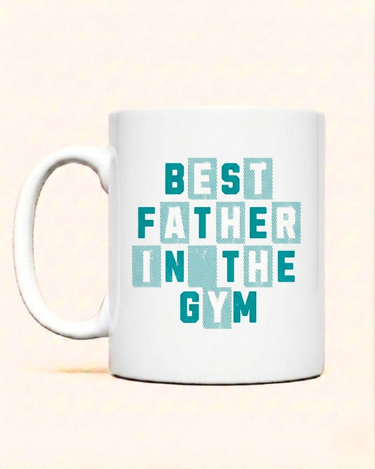 Best Father In The Gym | Cup