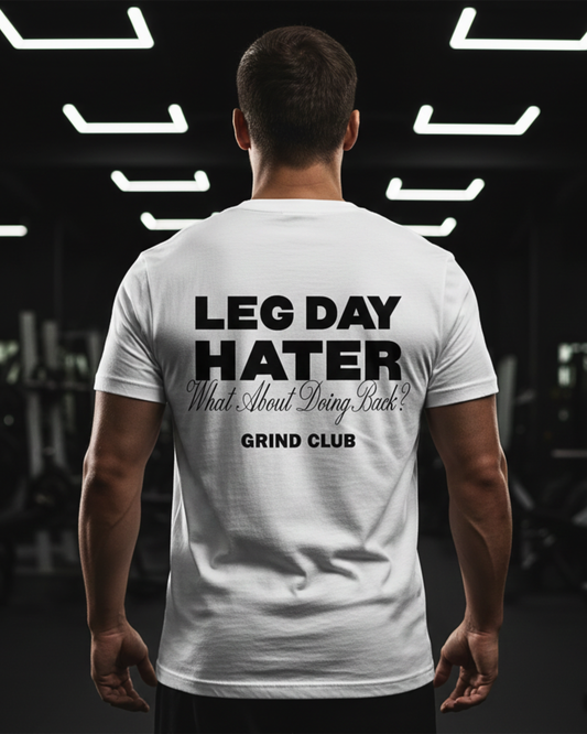Leg Day Hater | Premium Shirt